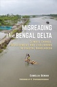 Misreading The Bengal Delta