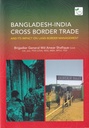 Bangladesh - India Cross Border Trade
