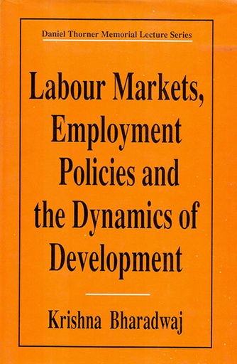[9789840511778] Labour Markets, Employment Policies and the Dynamics of Development